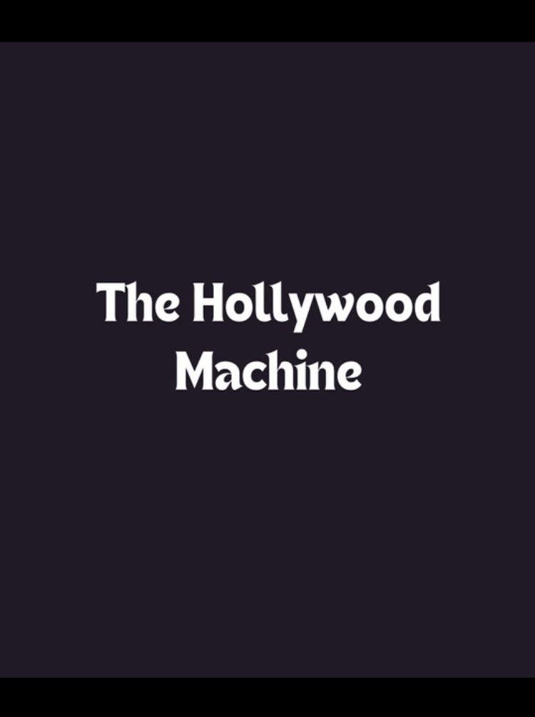 The Hollywood Machine